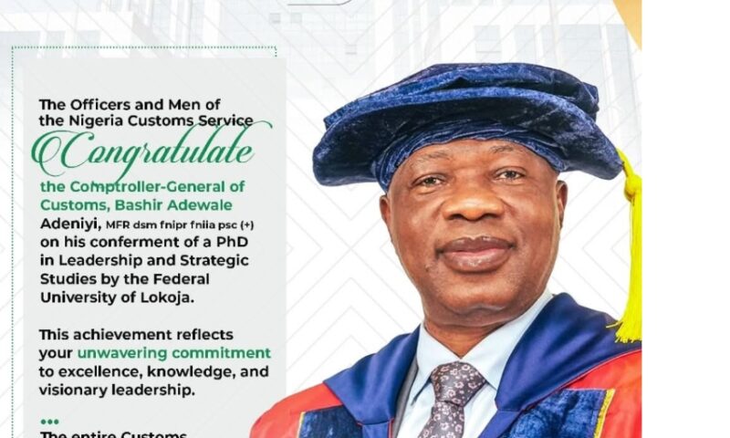 Customs Boss Bashir Adewale Adeniyi Bags PhD in Leadership and Strategic Studies from Federal University of Lokoja