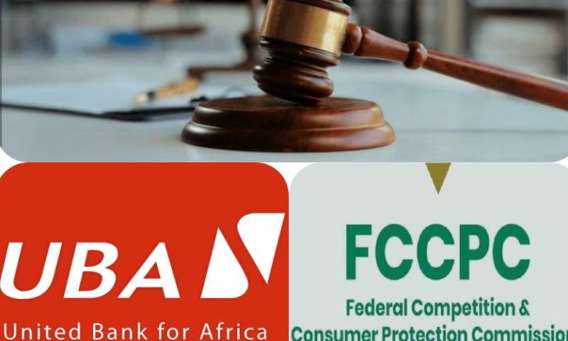 UBA vs FCCPC: Court Affirms FCCPC Powers in Landmark Ruling, Reshaping Banking Accountability