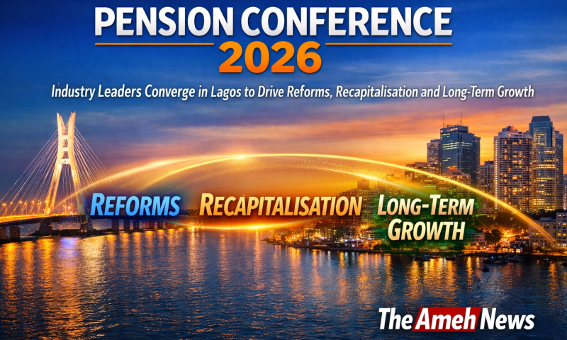 Pension Conference 2026: Industry Leaders Converge in Lagos to Drive Reforms, Recapitalisation and Long-Term Growth