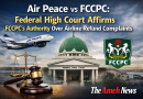 Air Peace Suit Dismissed as Court Upholds FCCPC’s Powers in Aviation Consumer Protection