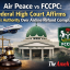 Air Peace Suit Dismissed as Court Upholds FCCPC’s Powers in Aviation Consumer Protection