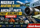 Nigeria Can Build a Trillion-Dollar Aviation Industry Without Building Aircraft