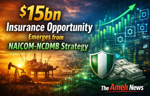NAICOM-NCDMB Blueprint Unlocks $15bn Insurance Opportunity for Nigeria’s Energy Economy