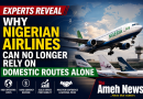 Experts Explain Why Nigerian Airlines Are Expanding Beyond Domestic Routes
