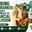 Banking the Unbanked: Nigeria’s Long Walk to Financial Inclusion